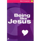 Bible Prospects: Being Like Jesus